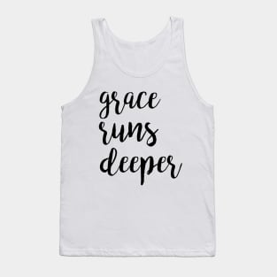 grace runs deeper Tank Top